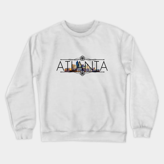 Atlanta Crewneck Sweatshirt by trapdistrictofficial